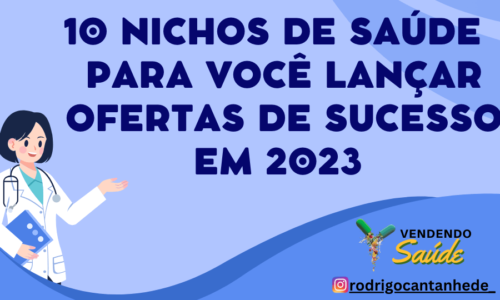 10 nichos de saúde para você lançar ofertas agora